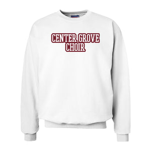 Center Grove Choir White Sewn On Letter Crewneck